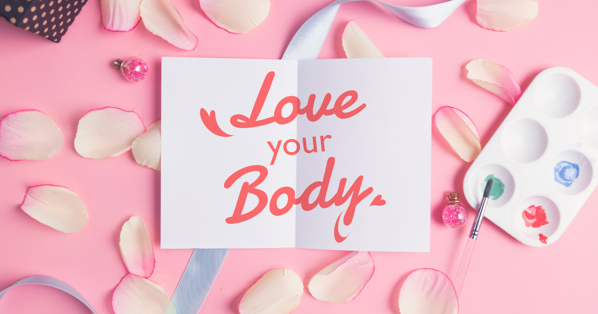 Love your body