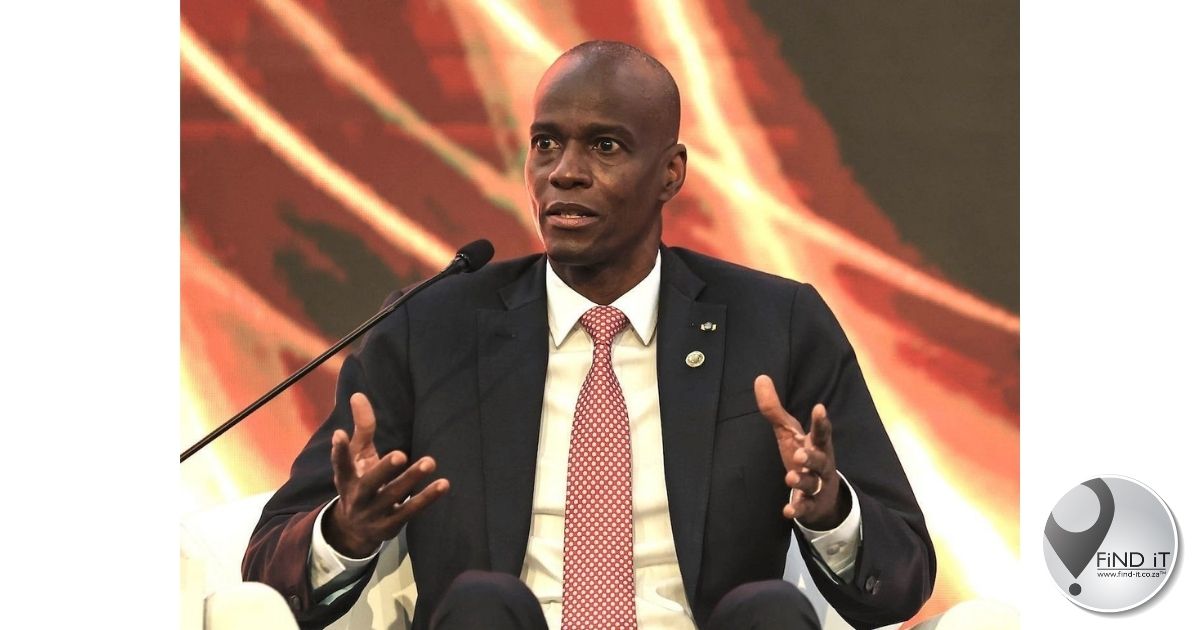 The President of Haiti has been assassinated