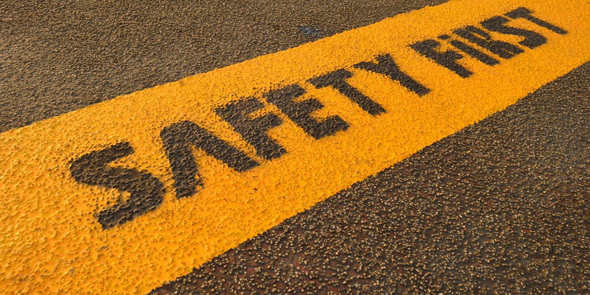Putting the safety of people first